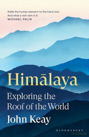 Himalaya - John Keay [KSIĄŻKA]