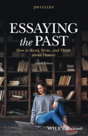 Essaying The Past 4th Edition - Jim Cullen [KSIĄŻKA]