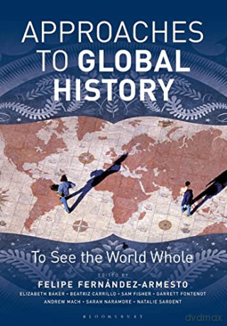 Approaches To Global History - Unknown [KSIĄŻKA]