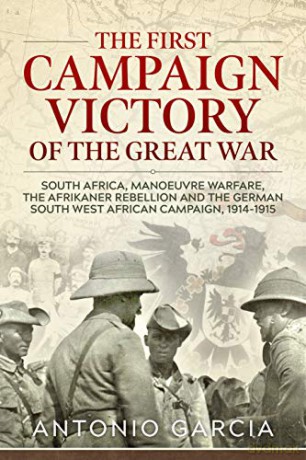 First Campaign Victory Of The Great War - A Garcia [KSIĄŻKA]
