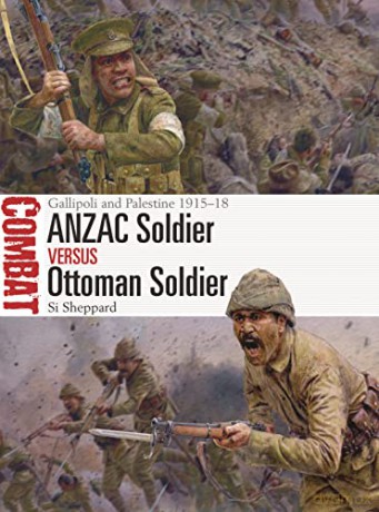 Anzac Soldier Vs Ottoman Soldier - Si Sheppard [KSIĄŻKA]