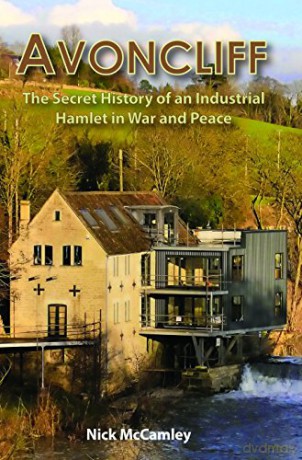 Avoncliff The Secret History Of An Indus - Unknown [KSIĄŻKA]