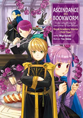 Ascendance Of A Bookworm Royal Academy [KSIĄŻKA]