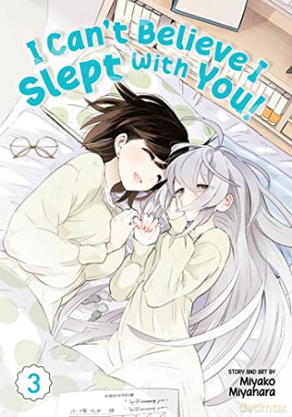 I Cant Believe I Slept With You Vol 3 - Miyako Miyahara [KSIĄŻKA]