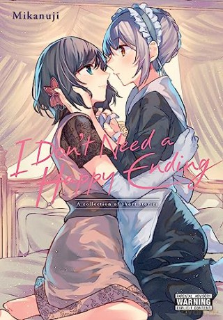I Dont Need A Happy Ending - Mikanuji [KSIĄŻKA]