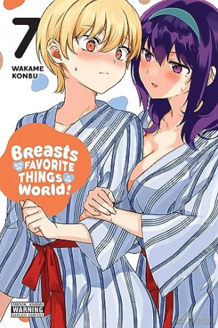 Breasts Are My Favorite Things/World V7 - Wakame Konbu [KSIĄŻKA]