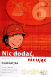 Matematyka Nic dodać, nic ująć SP kl.6 ćwiczenia cz.1 - Jolanta Piekarska,Anna Widur [KSIĄŻKA]