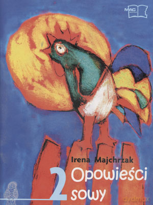 Opowieści Sowy 2 - Irena Majchrzak [KSIĄŻKA]