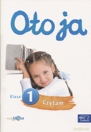 Oto ja kl.1 Czytam Edukacja wczesnoszkolna - Bożena Kotulska [KSIĄŻKA]