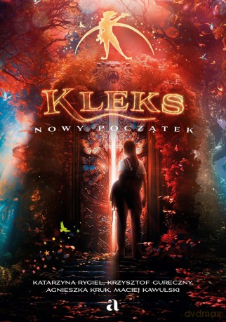 Kleks. Nowy początek - Katarzyna Rygiel, Krzysztof Gureczny, Agnieszka Kruk, Maciej Kawulski [KSIĄŻKA]