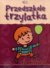 Przedszkole trzylatka BOX Edukacja przedszkolna [KSIĄŻKA]