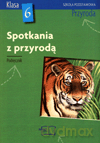 Przyroda Spotkania z przyrodą SP kl.6 podręcznik [KSIĄŻKA]
