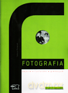 Zajęcia artystyczne Fotografia GIMN kl.1-3 ćwiczenia - Tadeusz Misiaszek [KSIĄŻKA]