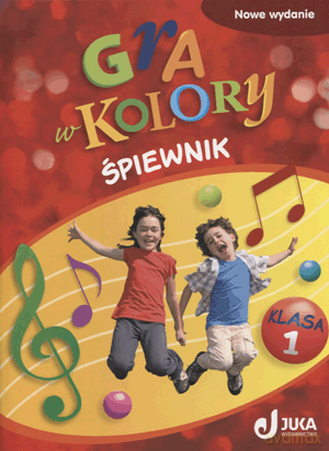Gra w kolory kl.1 Śpiewnik Edukacja wczesnoszkolna - Joanna Pietrzak [KSIĄŻKA]