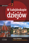 Historia W kalejdoskopie dziejów GIMN kl.2 podręcznik - Stefan Ciara, Jolanta Sikorska-Kulesza [KSIĄŻKA]
