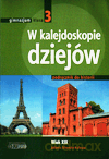 Historia W kalejdoskopie dziejów GIMN kl.3 podręcznik - Jolanta Sikorska-Kulesza [KSIĄŻKA]