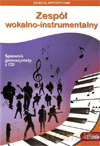 Muzyka Zespół wokalno-instrumentalny GIMN kl.1-3 śpiewnik gimnazjalisty - Jolanta Sikorska-Kulesza, Stefan Ciara [KSIĄŻKA]