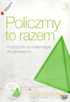 Policzmy to razem GIMN kl.3 podręcznik - Jerzy Janowicz [KSIĄŻKA]