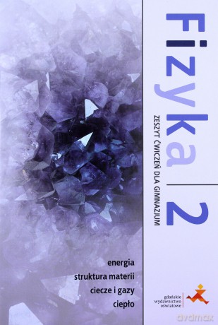 Fizyka z Plusem GIMN kl.1-3 ćwiczenia cz.2 - Krzysztof Horodecki,Artur Ludwikowski [KSIĄŻKA]