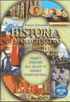 Historia Podróże w czasie SP kl.6 ćwiczenia - T.Małkowski [KSIĄŻKA]