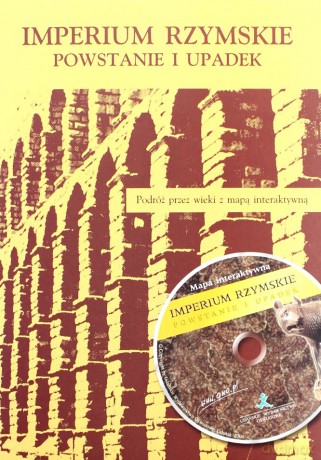 Imperium Rzymskie Powstanie i upadek - mapa Rzymu wraz z leksykonem - Mikołaj Gładysz [KSIĄŻKA]+[CD]