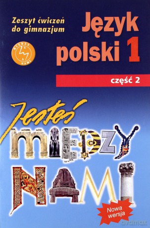 Język polski Jesteś między nami GIMN kl.1 ćwiczenia cz.2 - Małgorzata Szypska,Grażyna Nieckula [KSIĄŻKA]