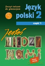 Język polski Jesteś między nami GIMN kl.2 ćwiczenia cz.1 - Grażyna Nieckula,Małgorzata Szypska [KSIĄŻKA]