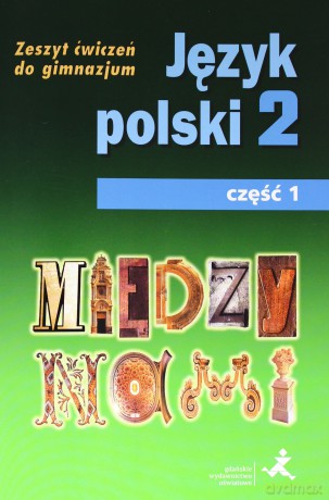 Język polski Między nami GIMN kl.2 ćwiczenia cz.1 - Agnieszka Łuczak,Ewa Prylińska [KSIĄŻKA]