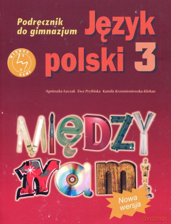 Język polski Między nami GIMN kl.3 podręcznik - Agnieszka Łuczak,Ewa Prylińska [KSIĄŻKA]