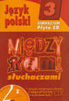 Język polski Między nami słuchaczami GIMN kl.3 scenariusze lekcji + CD - Cecylia Ratajczak [KSIĄŻKA]