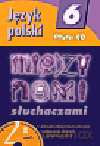 Język polski Między nami słuchaczami SP kl.6 poradnik + CD - A.Łuczak [KSIĄŻKA]