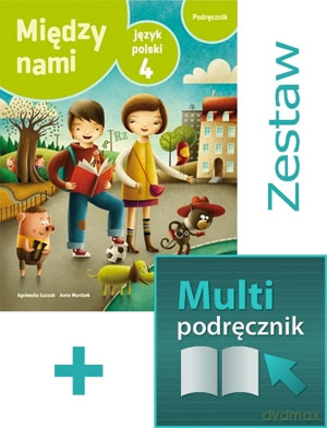 Język polski Między nami SP kl.4 podręcznik z multipodręcznikiem online - Agnieszka Łuczak,Anna Murdzek [KSIĄŻKA]