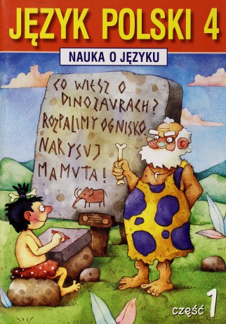 Język polski Nauka o języku SP kl.4 ćwiczenia cz.1 [KSIĄŻKA]