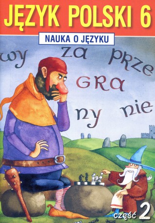 Język polski Nauka o języku SP kl.6 ćwiczenia cz.2 - A. Halasz,P. Borys [KSIĄŻKA]