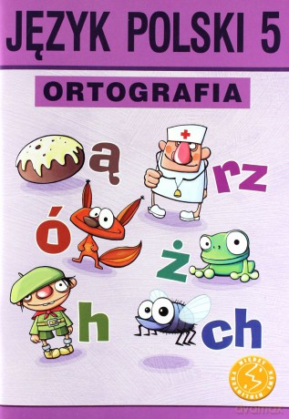 Język polski Ortografia SP kl.5 ćwiczenia [KSIĄŻKA]