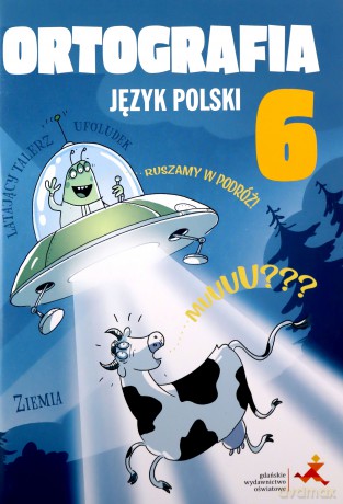 Język polski Ortografia SP kl.6 ćwiczenia - A. Halasz,P. Borys [KSIĄŻKA]