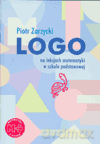 LOGO na lekcjach matematyki w szkole podstawowej + CD. - Piotr Zarzycki [KSIĄŻKA]
