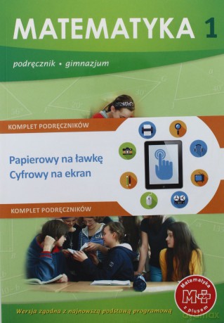 Matematyka z Plusem GIMN kl.1 podręcznik - Praca Zbiorowa Pod Redakcją M. Dobrowolskiej [KSIĄŻKA]