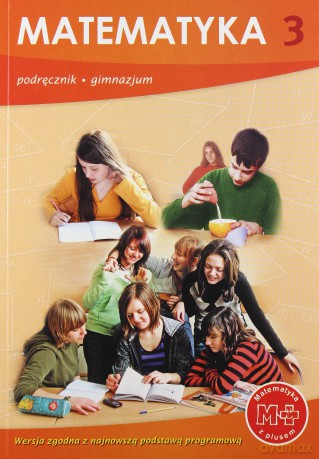 Matematyka z Plusem GIMN kl.3 podręcznik - Małgorzata Dobrowolska (RED.) [KSIĄŻKA]