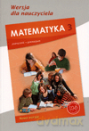 Matematyka z Plusem GIMN kl.3 podręcznik Wersja dla nauczyciela - Praca Zbiorowa Pod Redakcją M. Dobrowolskiej [KSIĄŻKA]
