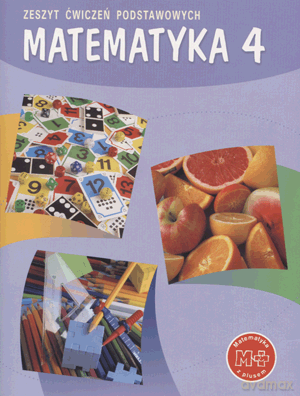 Matematyka z plusem SP kl.4 ćwiczenia podstawowe / Reforma - Piotr Zarzycki,Mariola Tokarska,Agnieszka Orzeszek [KSIĄŻKA]