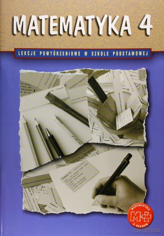 Matematyka z Plusem SP kl.4 Lekcje powtórzeniowe [KSIĄŻKA]