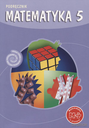 Matematyka z plusem SP kl.5 podręcznik - Małgorzata Dobrowolska,Marta Jucewicz,Macin Karpiński,Piotr Zarzycki [KSIĄŻKA]