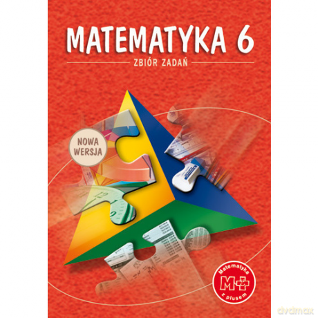 Matematyka z Plusem SP kl.6 zbiór zadań - Krystyna Zarzycka,Piotr Zarzycki [KSIĄŻKA]