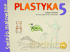 Plastyka Świeżo malowane SP kl.5 ćwiczenia [KSIĄŻKA]