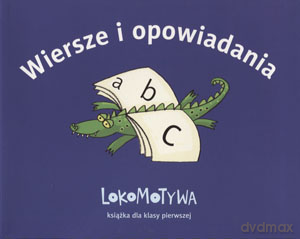 Wiersze i opowiadania. Lokomotywa [KSIĄŻKA]