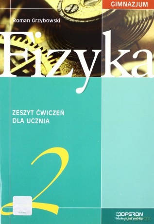 Fizyka GIMN kl.2 ćwiczenia - Roman Grzybowski [KSIĄŻKA]