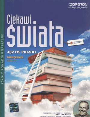 Język polski Ciekawi świata LO kl.1-3 podręcznik cz.2 - Lidia Czartoryska-Górska [KSIĄŻKA]