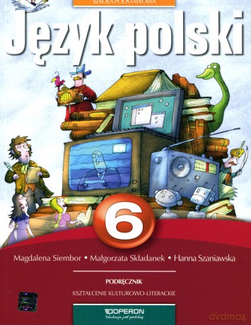 Język polski SP kl.6 podręcznik kulturowo-literacki - Magdalena Siembor,Hanna Szaniawska,Małgorzata Składanek [KSIĄŻKA]