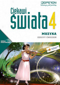 Muzyka Ciekawi świata SP kl.4 ćwiczenia /Reforma - Justyna Górska-Guzik [KSIĄŻKA]